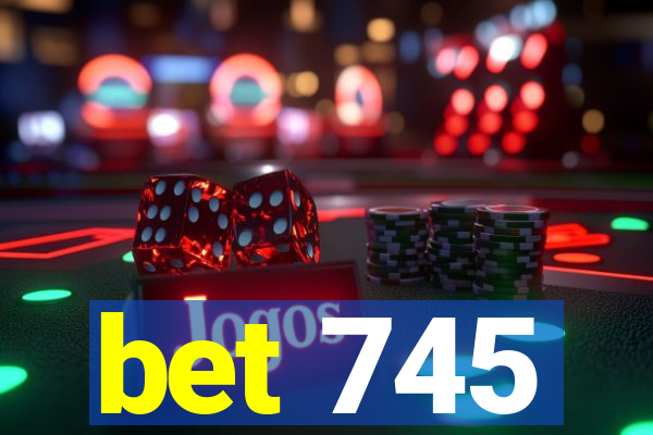 bet 745